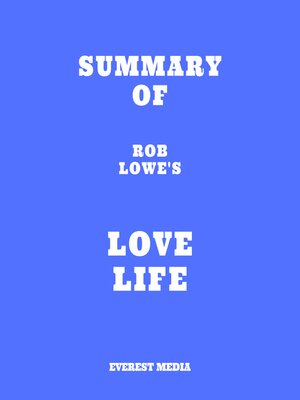 cover image of Summary of Rob Lowe's Love Life